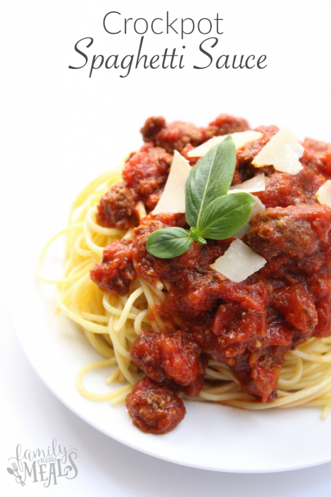 Crockpot Spaghetti Sauce Family Fresh Meals