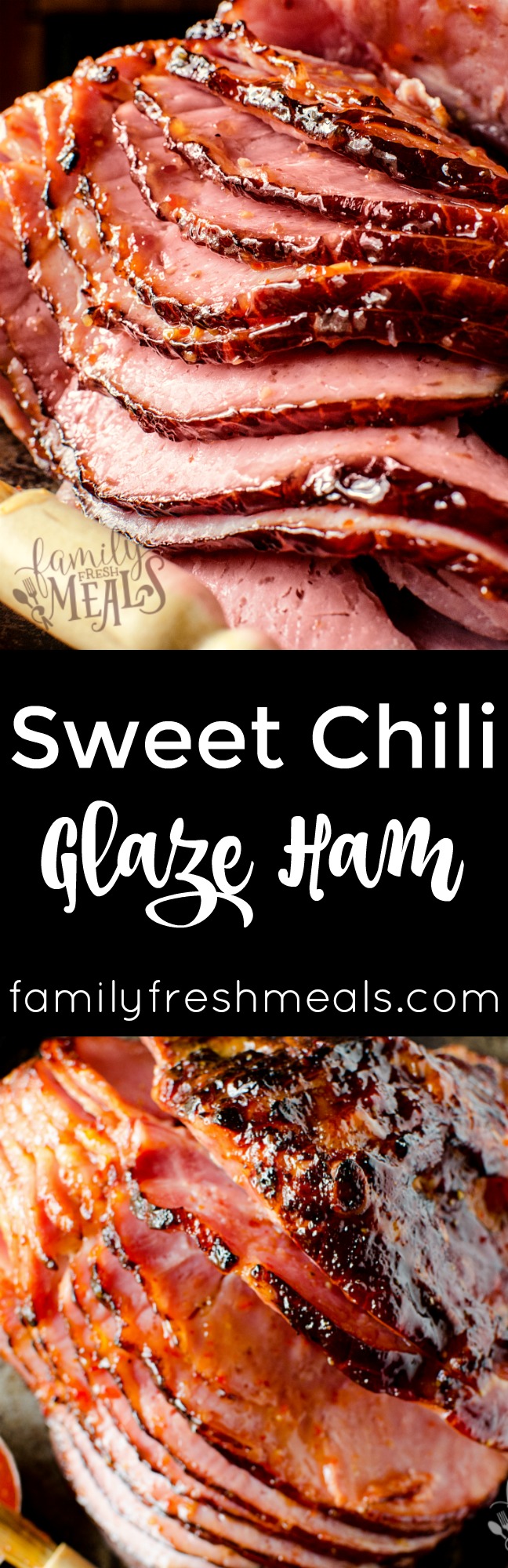 Sweet Chili Glazed Ham Family Fresh Meals