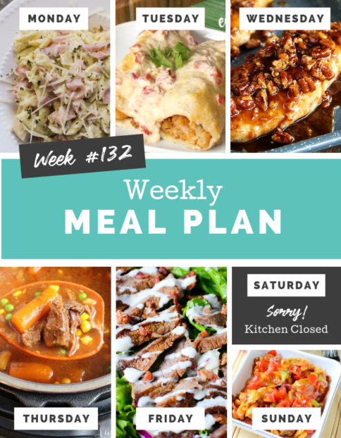 Easy Weekly Meal Plan Week 132 - Family Fresh Meals