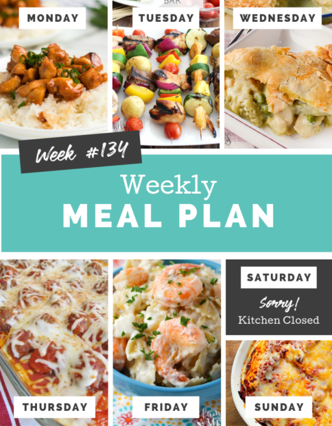 Easy Weekly Meal Plan Week 134 - Family Fresh Meals