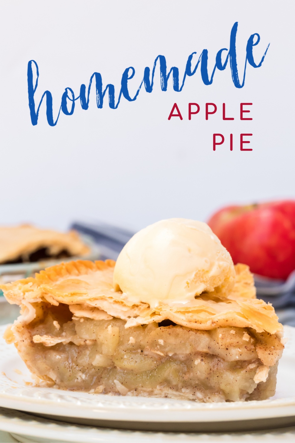 perfect homemade apple pie