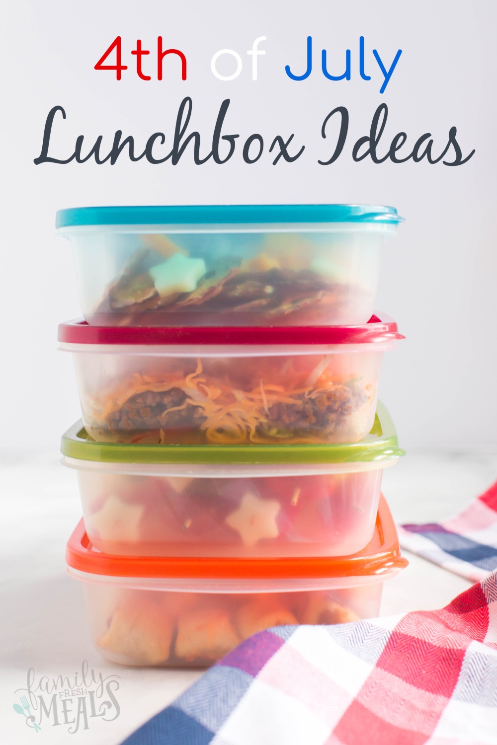 4th of July Lunchbox Ideas - Family Fresh Meals